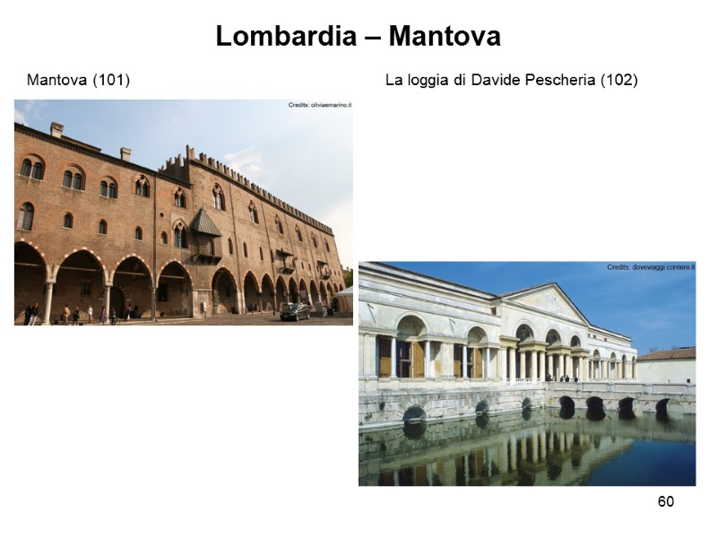 60 Lombardia – Mantova Mantova (101)     La loggia di Davide